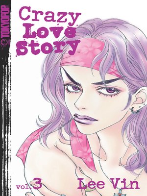cover image of Crazy Love Story, Volume 3